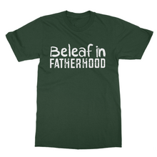 Beleaf In Fatherhood T-Shirt