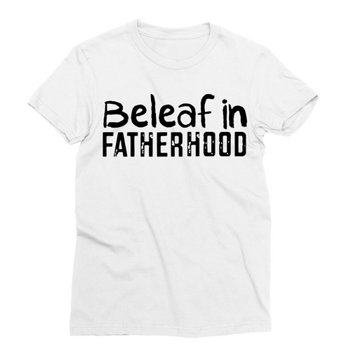 Beleaf In Fatherhood Sublimation T-Shirt